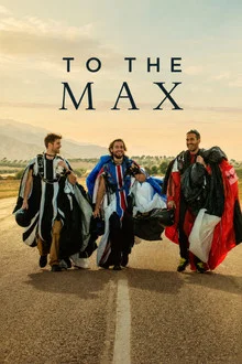 To the Max (2025)