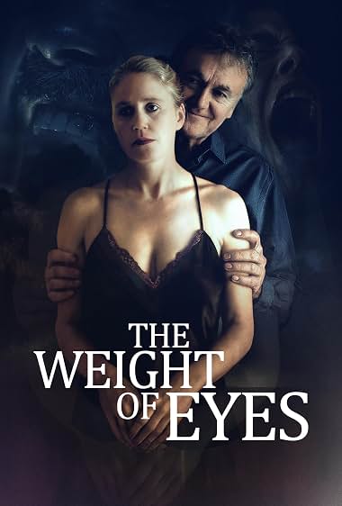 The Weight of Eyes (2026)